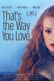That’s the Way You Love 2019 on netflix