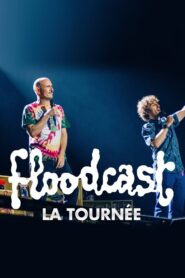 Floodcast – La tournée 2023 on netflix