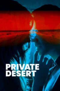 Private Desert 2021 on netflix