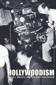 Hollywoodism: Jews, Movies and the American Dream 1998 on netflix