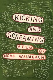 Kicking and Screaming 1995 on netflix
