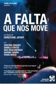 The Absence that Moves Us 2011 on netflix