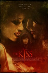 The Kiss 2008 on netflix