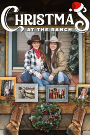 Christmas at the Ranch 2021 on netflix
