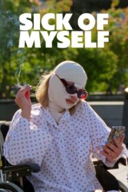 Sick of Myself 2022 on netflix
