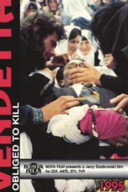 Vendetta – Obliged to kill 1996 on netflix