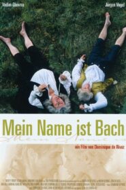 My Name Is Bach 2004 on netflix