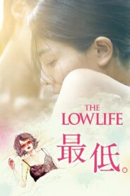The Lowlife 2017 on netflix