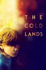 The Cold Lands 2013 on netflix
