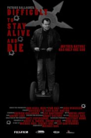 Difficult to Stay Alive and Die 2011 on netflix