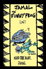 Jamal the Funny Frog: Mind The Baby, Jamal 1998 on netflix
