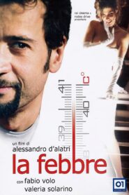 La febbre 2005 on netflix