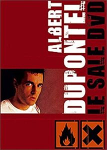 Albert Dupontel – Le sale DVD 1991 on netflix