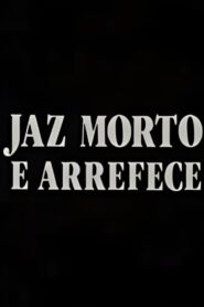Jaz Morto e Arrefece 1989 on netflix