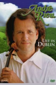 André Rieu – Live in Dublin 2003 on netflix