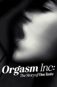 Orgasm Inc: The Story of OneTaste 2022 on netflix