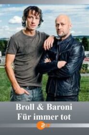 Broll + Baroni – Für immer tot 2022 on netflix