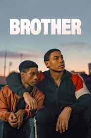 Brother 2023 on netflix