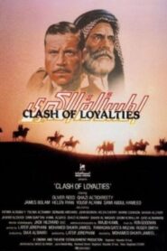 Clash of Loyalties 1983 on netflix
