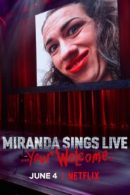 Miranda Sings Live… Your Welcome 2019 on netflix