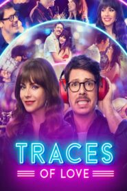 Traces of Love 2024 on netflix