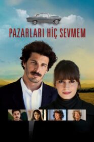 Pazarları Hiç Sevmem 2012 on netflix