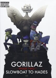 Gorillaz | Phase Two: Slowboat to Hades 2006 on netflix