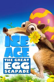 Ice Age: The Great Egg-Scapade 2016 on netflix