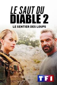Le saut du diable 2 : Le sentier des loups 2022 on netflix