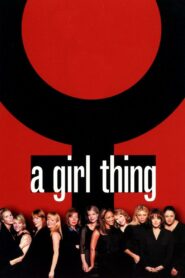 A Girl Thing 2001 on netflix