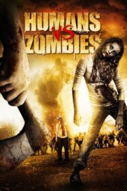 Humans vs Zombies 2011 on netflix