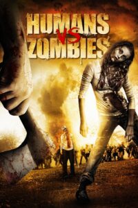 Humans vs Zombies 2011 on netflix