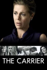 The Carrier 2012 on netflix