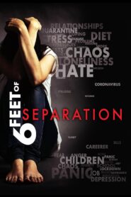 Six feet of separation 2020 on netflix