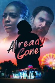 Already Gone 2019 on netflix