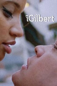iGilbert 2021 on netflix