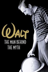 Walt: The Man Behind the Myth 2001 on netflix