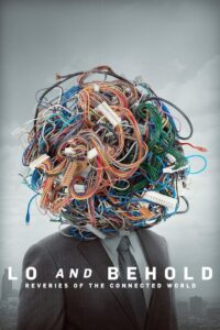Lo and Behold: Reveries of the Connected World 2016 on netflix
