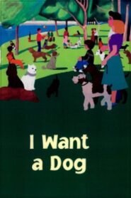 I Want a Dog 2003 on netflix