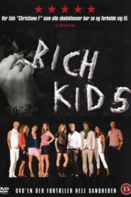 Rich Kids 2007 on netflix