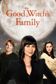 The Good Witch’s Family 2011 on netflix