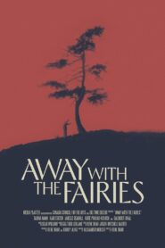 Away with the Fairies 2024 on netflix