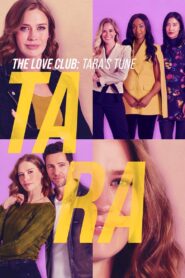 The Love Club: Tara’s Tune 2023 on netflix