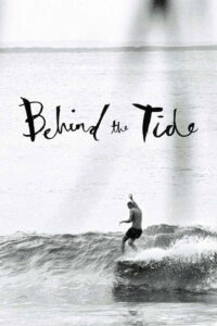 Behind the Tide 2014 on netflix