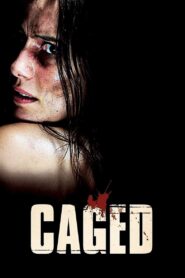 Caged 2010 on netflix