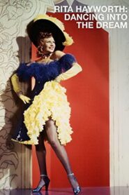 Rita Hayworth: Dancing Into the Dream 1990 on netflix