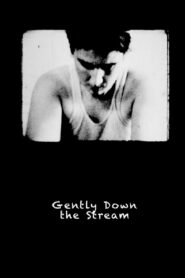 Gently Down the Stream 1981 on netflix