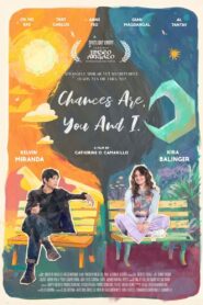 Chances Are, You and I 2024 on netflix
