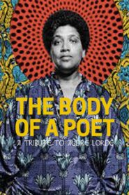 The Body of a Poet: A Tribute to Audre Lorde 1995 on netflix