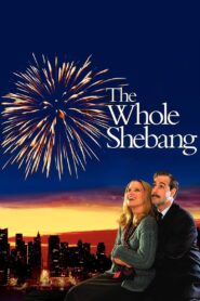 The Whole Shebang 2001 on netflix